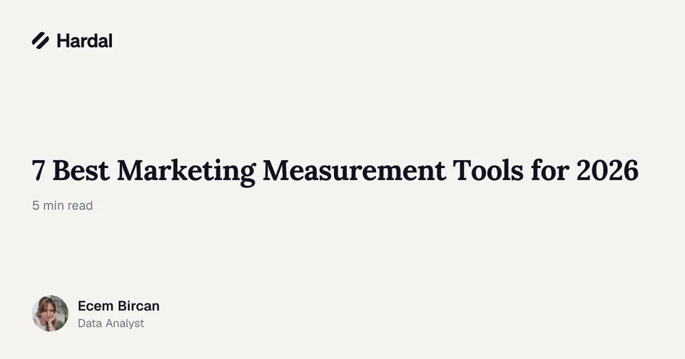 7 Best Marketing Measurement Tools for 2026