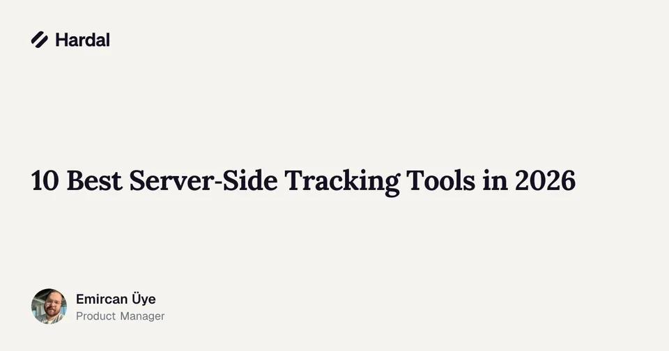10 Best Server-Side Tracking Tools in 2026