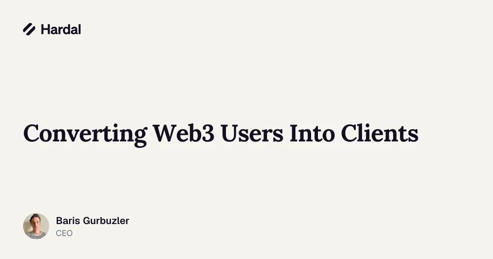Converting Web3 Users Into Clients