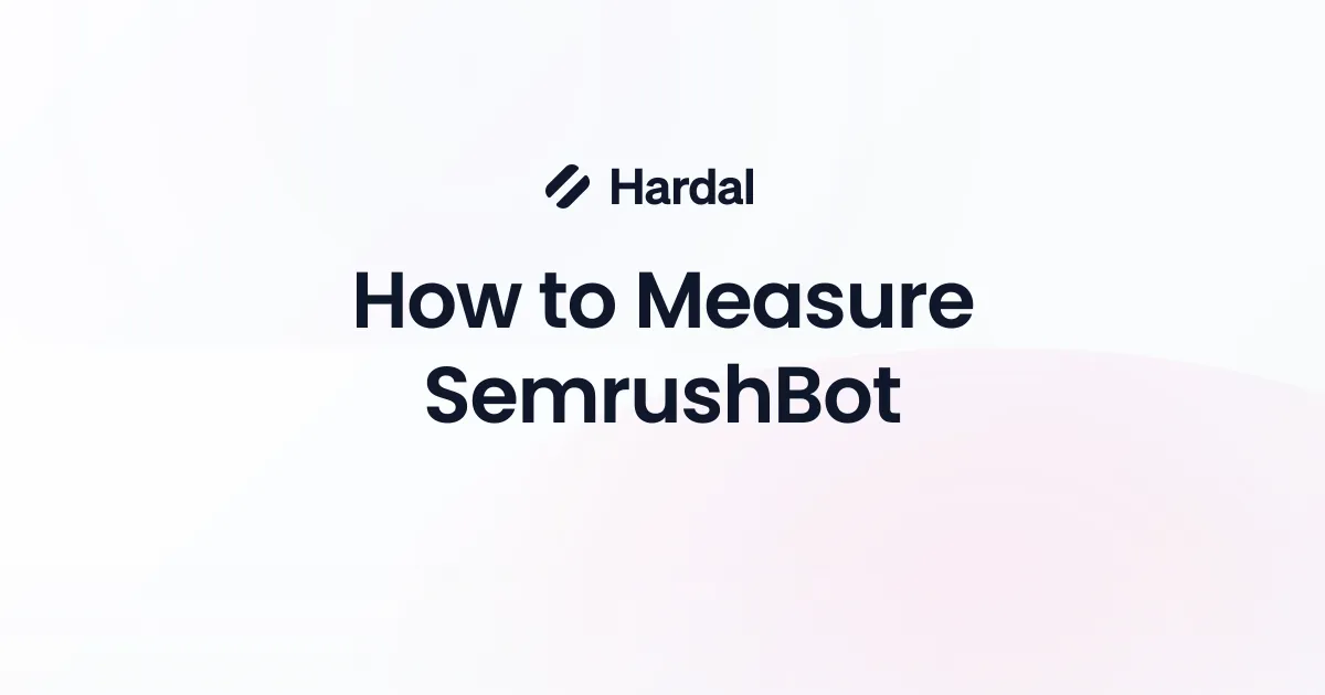 How to Measure SemrushBot