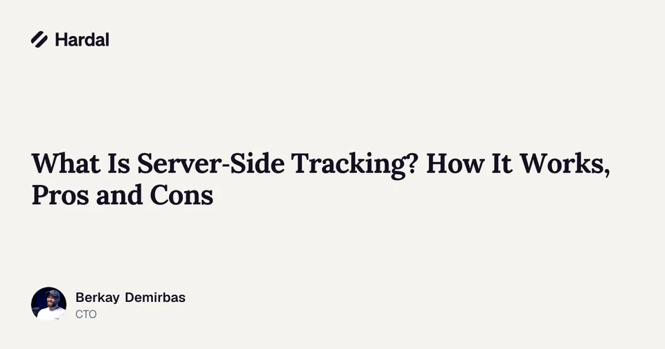 What Is Server-Side Tracking? How It Works, Pros and Cons