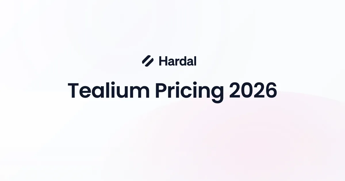 Tealium Pricing 2026: What $1,000/Month Includes and What Still Needs a Quote