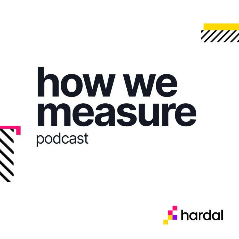 Launch of the How We Measure podcast (March 2025)
