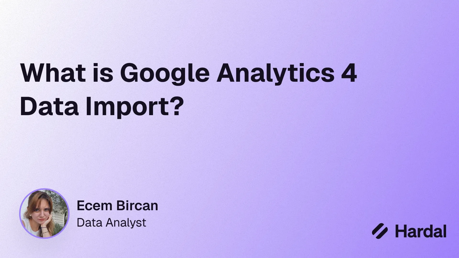 What is Google Analytics 4 Data Import?