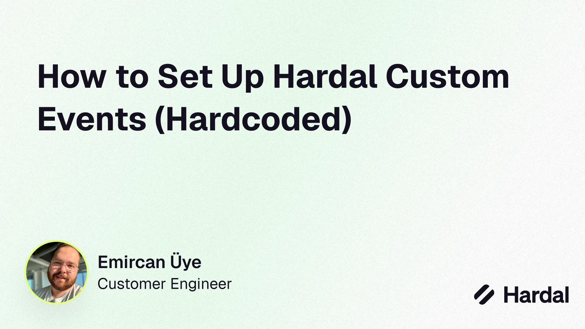 How to Set Up Hardal Custom Events (Hardcoded)