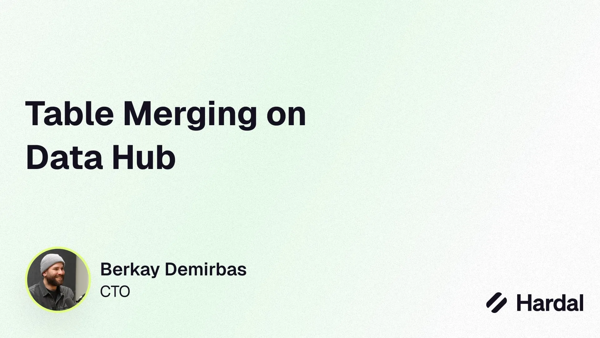 Table Merging on Data Hub